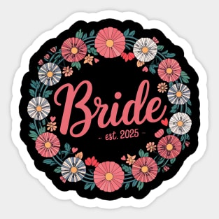 Bride Est 2025 Flowers Newlywed Married Couple Sticker